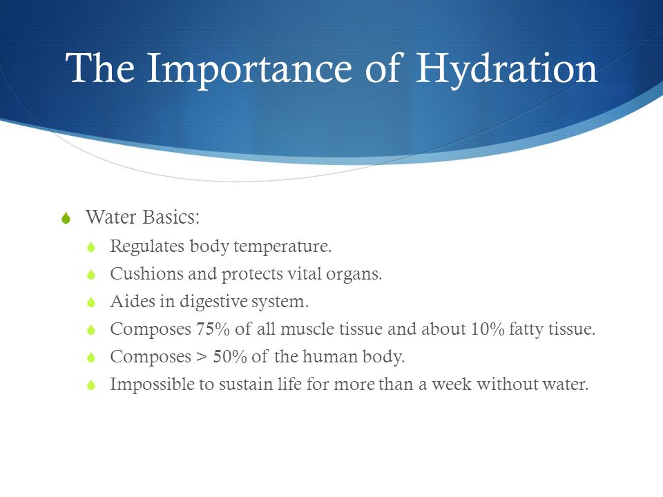 Importance of hydration